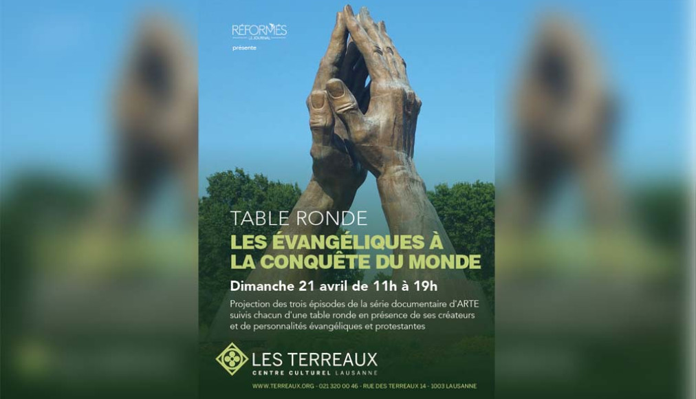 Flyer de la rencontre du 21 avril aux Terreaux Lausanne: Les évangéliques à la conquête du monde Flyer de la rencontre du 21 avril aux Terreaux Lausanne: Les évangéliques à la conquête du monde